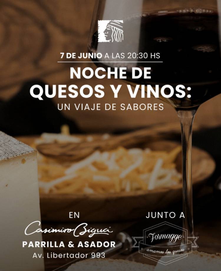 Noche de Quesos y Vinos en Casimiro Biguá Parrilla y Asador